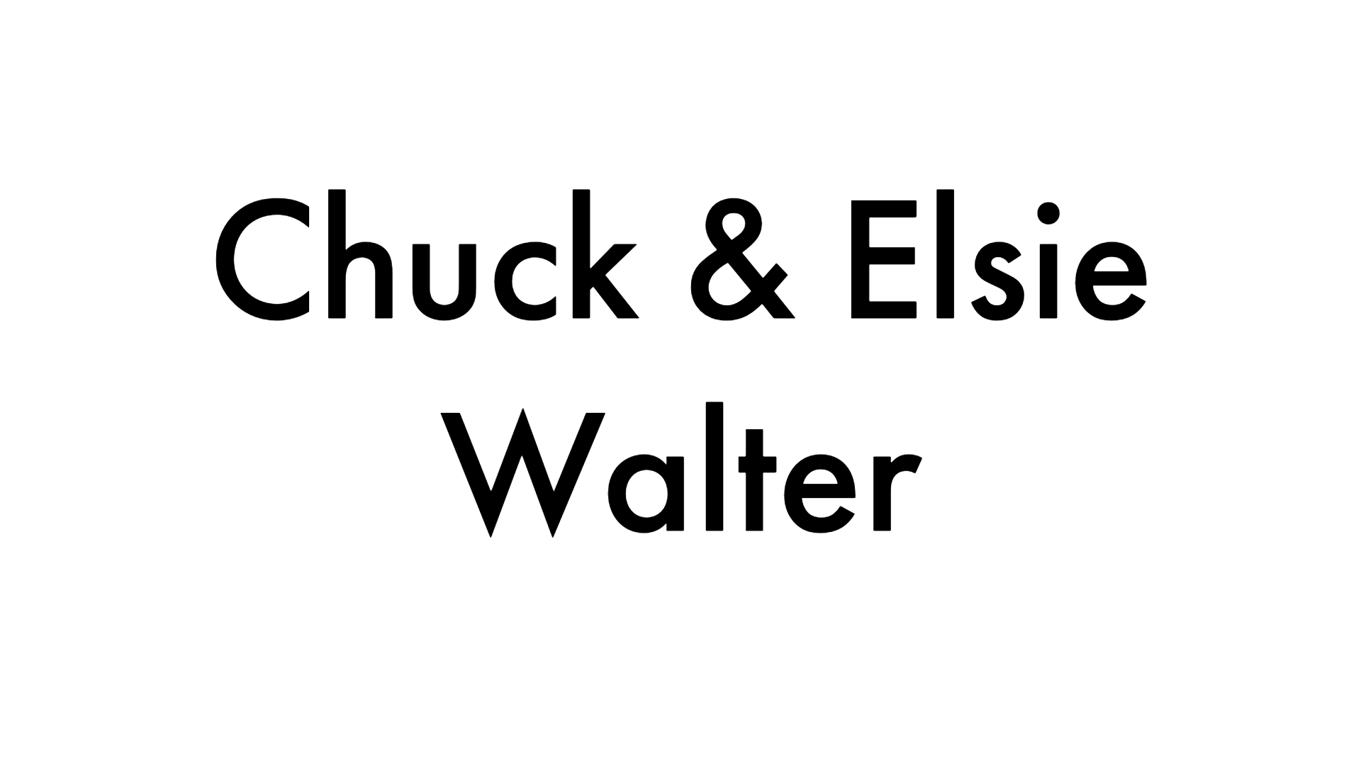 Chuck & Elsie Walter